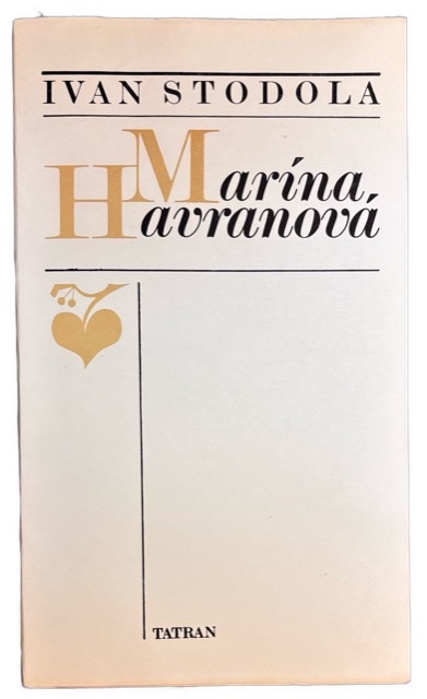 Marína Havranová. Dráma v troch dejstvách 1C06E6AF 9A90 4D63 A45F 52F50993122A