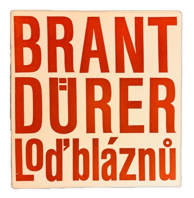 Loď bláznů - A. DÜRER 2AF1D882 9F85 4B38 AD0D A6CDB2BFA889