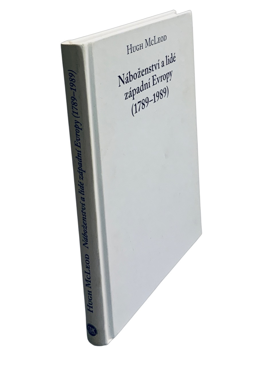 Náboženství a lidé západní Evropy /1789-1989/ 41F6ABC1 0351 4A22 8C4F 3552EF877004