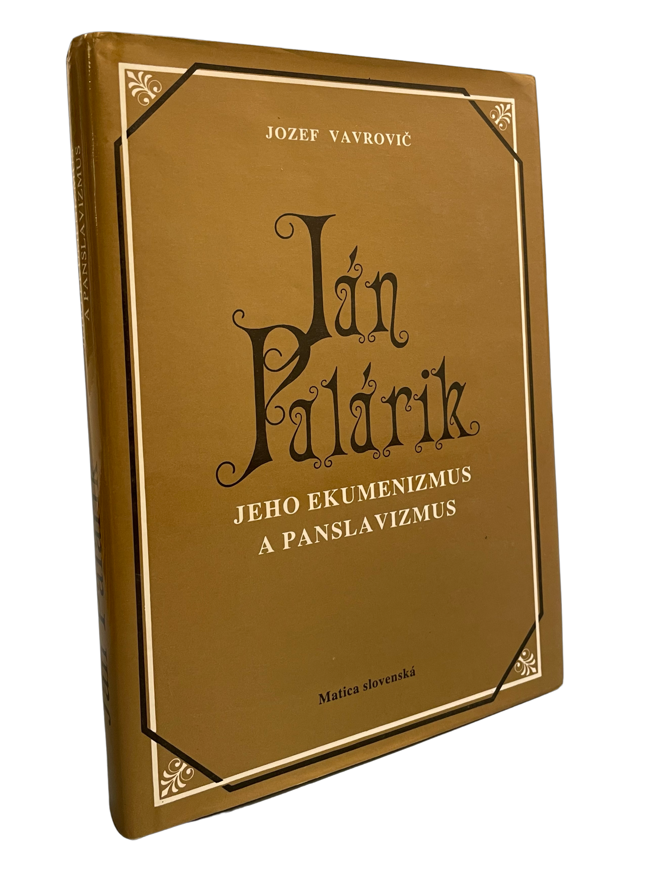 Ján Palárik, jeho ekumenizmus a panslavizmus