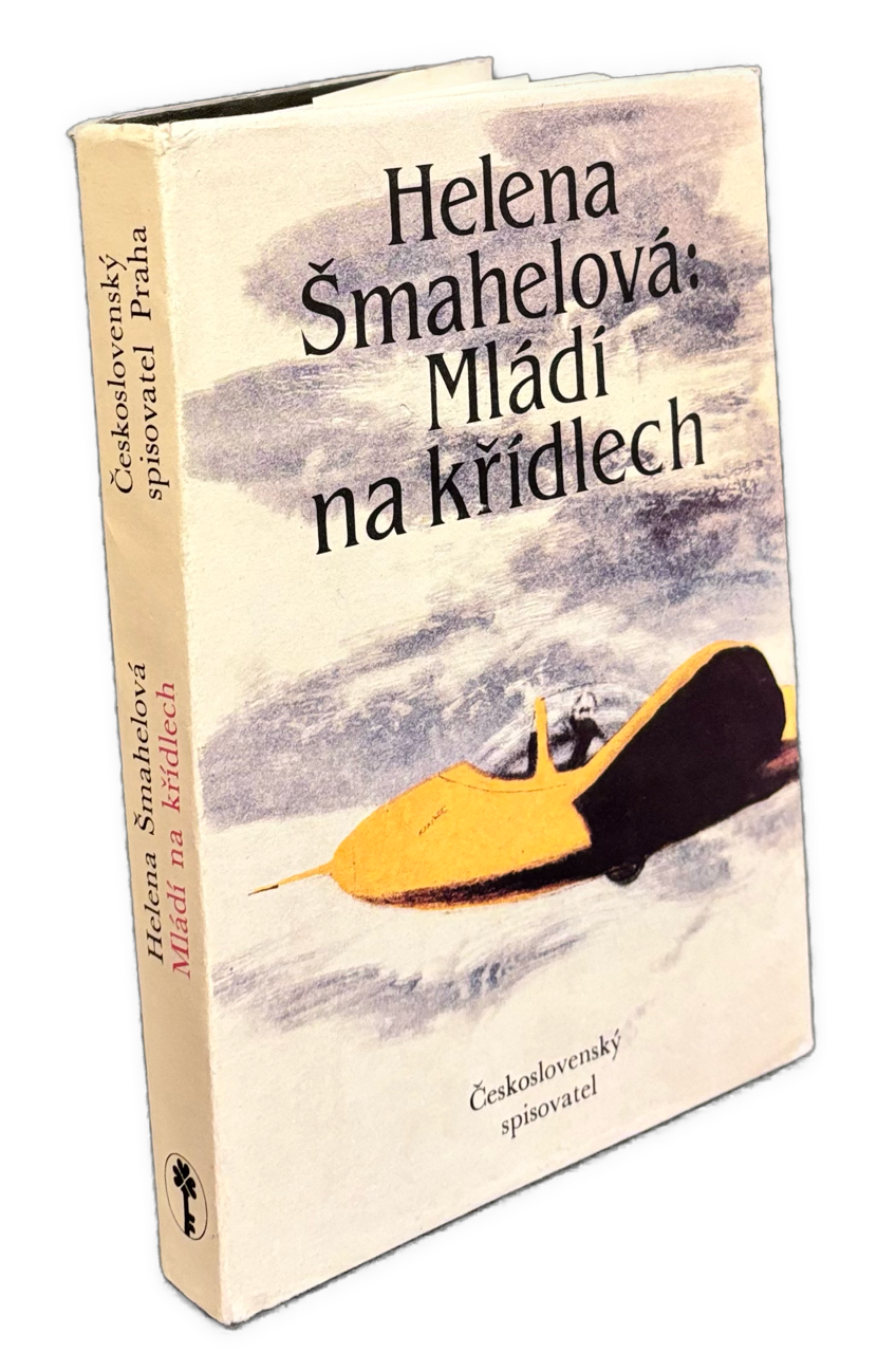 Mládí na křídlech. Taje plachtařského umění. - ILU KAMIL LHOTÁK