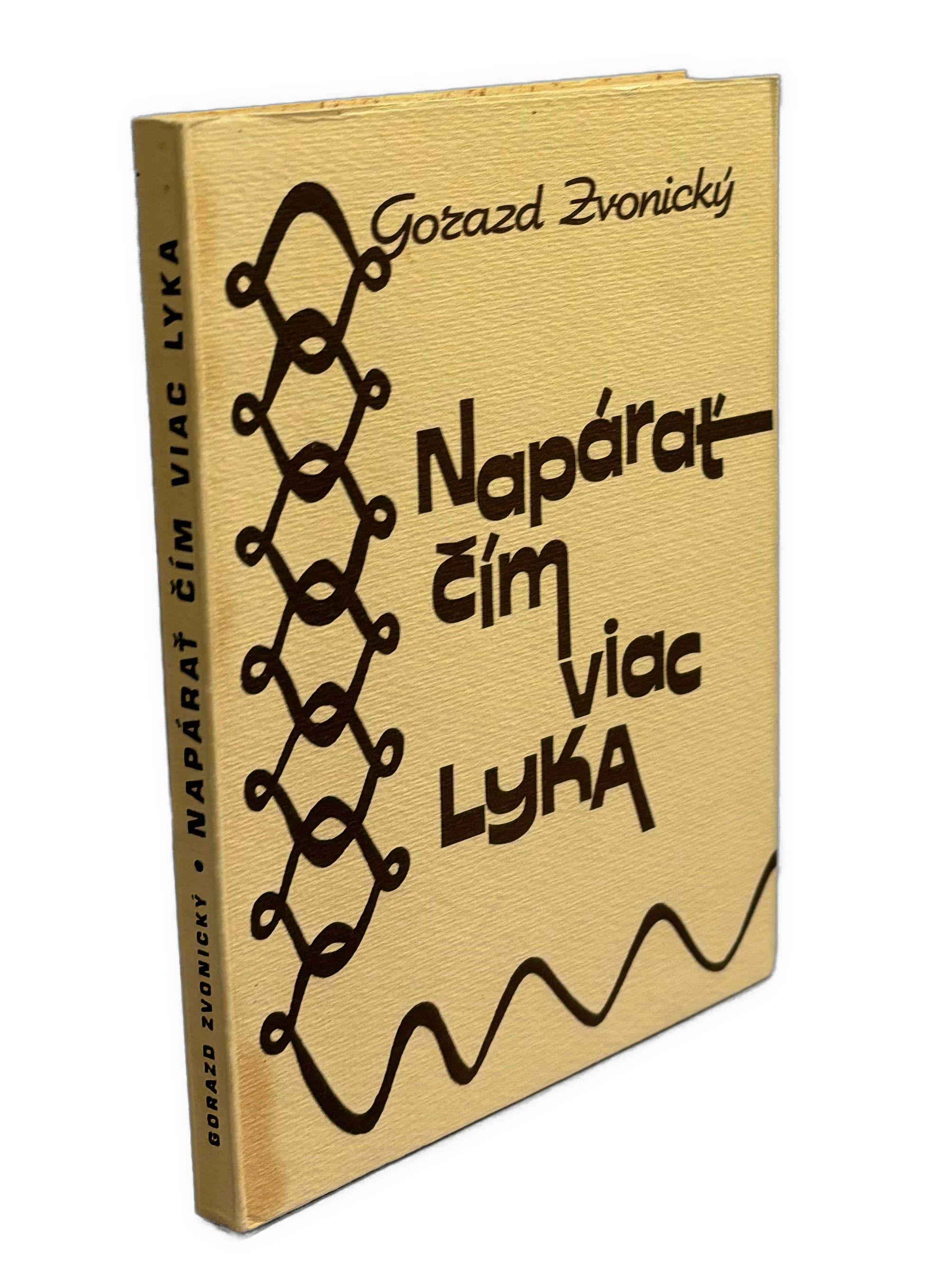 Napárať čím viac lyka - EXILOVÉ VYDANIE