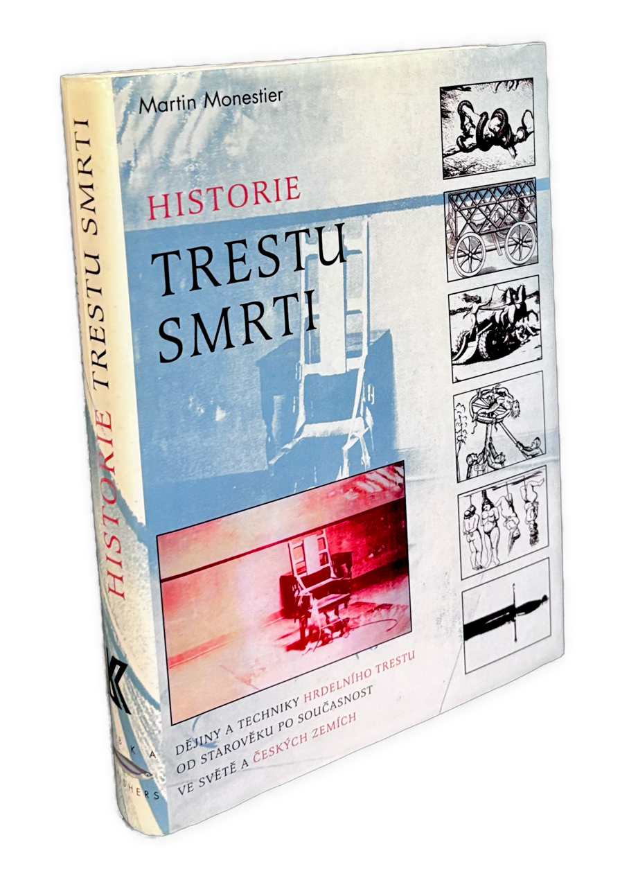 Historie trestu smrti - Dějiny a techniky hrdelního trestu od starověku po současnost ve světe a českých zemích IMG 0594