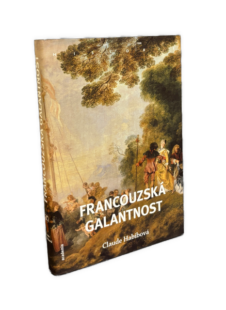 Francúzska galantnosť.  Esej o civilizačných koreňoch Európy IMG 1062