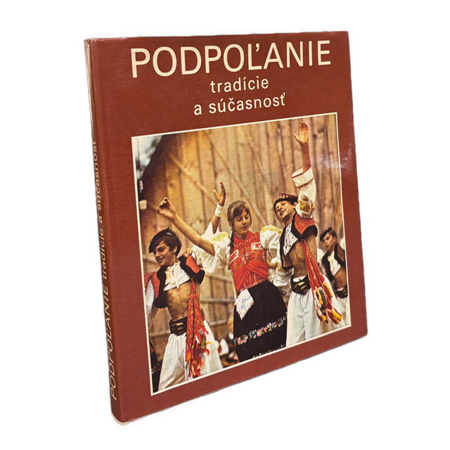 FOLKLÓR - Podpoľanie – tradície a súčasnosť