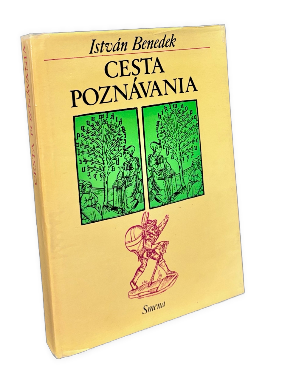 Cesta poznávania. Dejiny ľudského myslenia od prvopočiatkov mysticizmu po dnešnú všeobecne rozvinutú vedu
