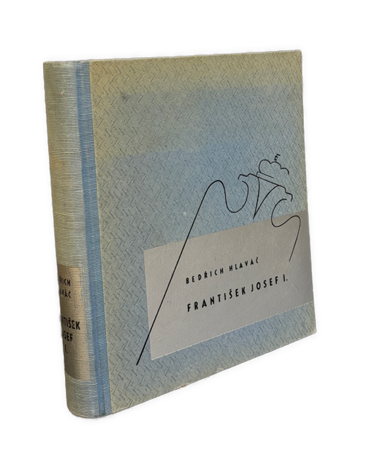 František Josef I. – život, povaha, doba  (Historická monografia) IMG 1576