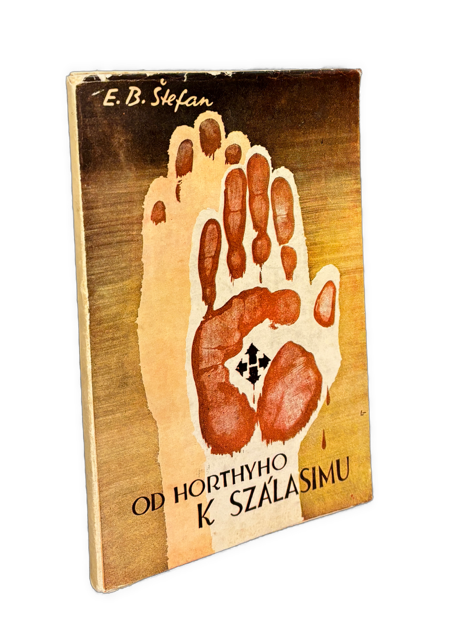 Od Horthyho k Szálasimu (obálka ako politická grafika)