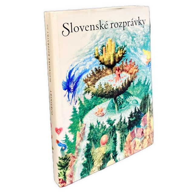 Slovenské rozprávky III. Tretia kniha zo zbierky Pavla Dobšinského