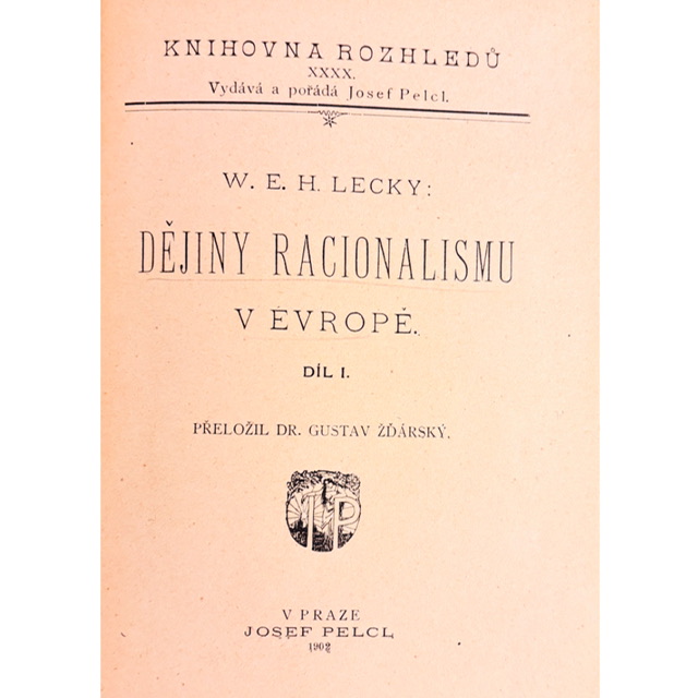 DEJINY IDEÍ -  Dějiny racionalismu v Evropě I–II