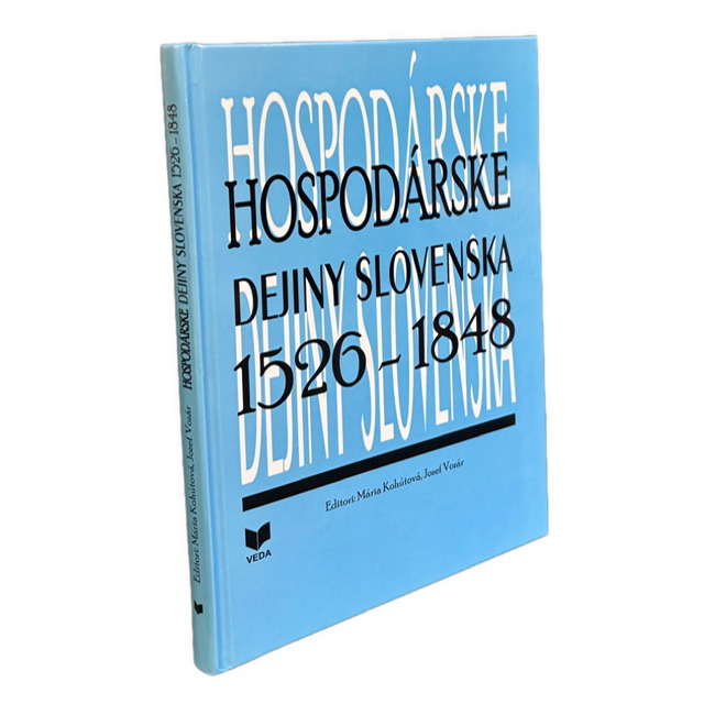 Hospodárske dejiny Slovenska 1526 – 1848