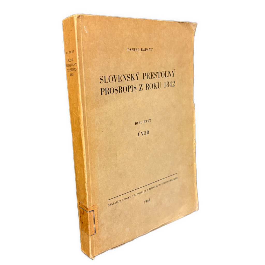 NÁRODNÉ HNUTIE - Slovenský prestolný prosbopis z roku 1842. Diel prvý: Úvod   IMG 4277