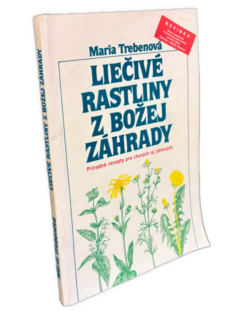 Liečivé rastliny z Božej záhrady. Prírodné recepty pre chorých aj zdravých IMG 4344