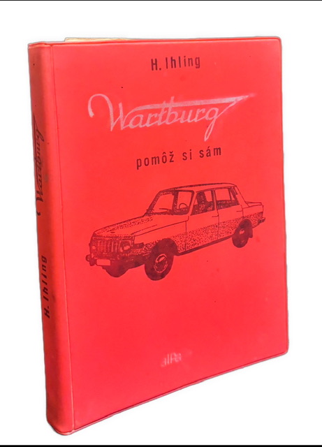 Wartburg. Pomôž si sám