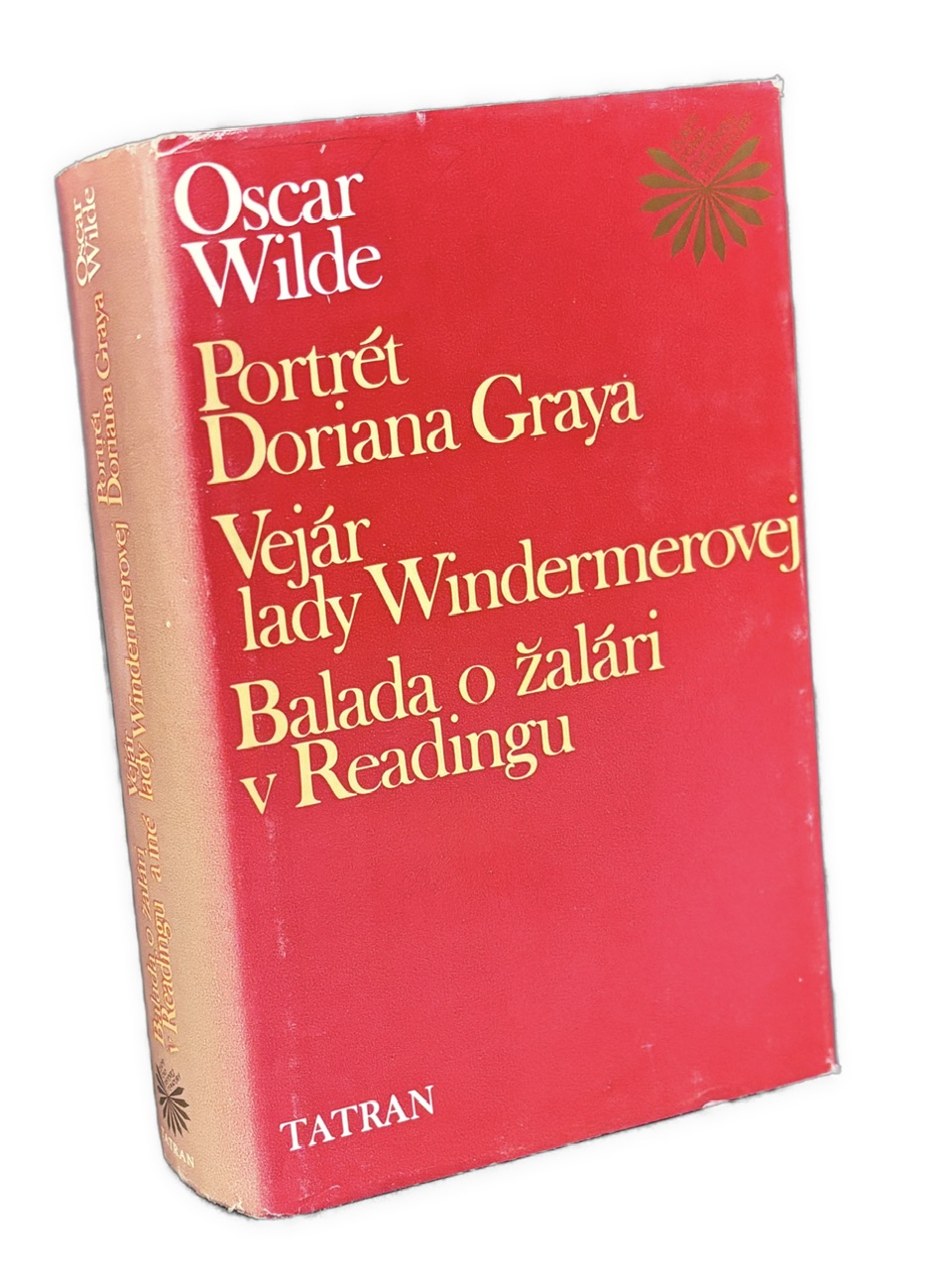 Portrét Doriana Graya. Vejár Lady Windermerovej. Balada o žalári v Readingu. 