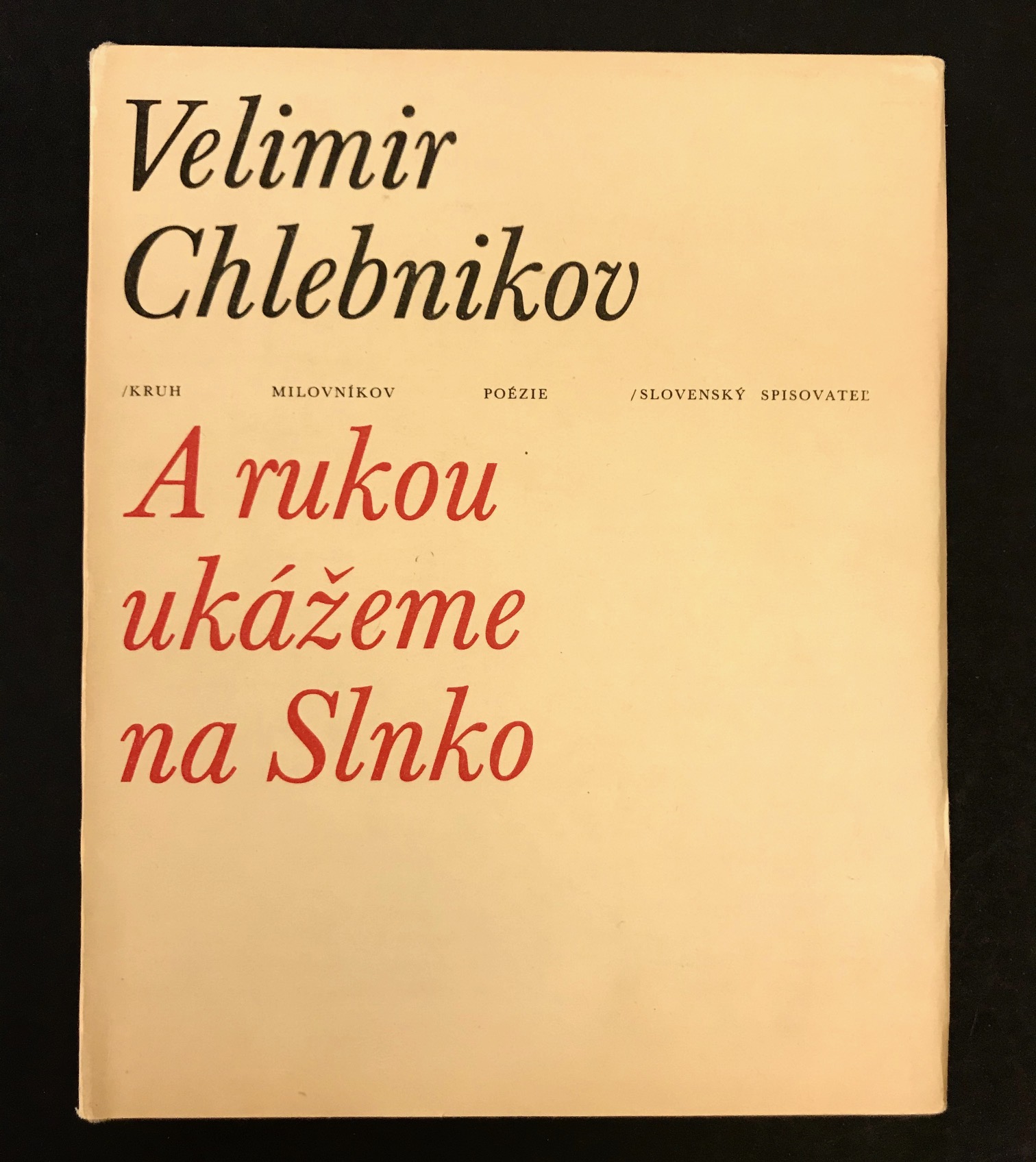 A rukou ukážeme na Slnko