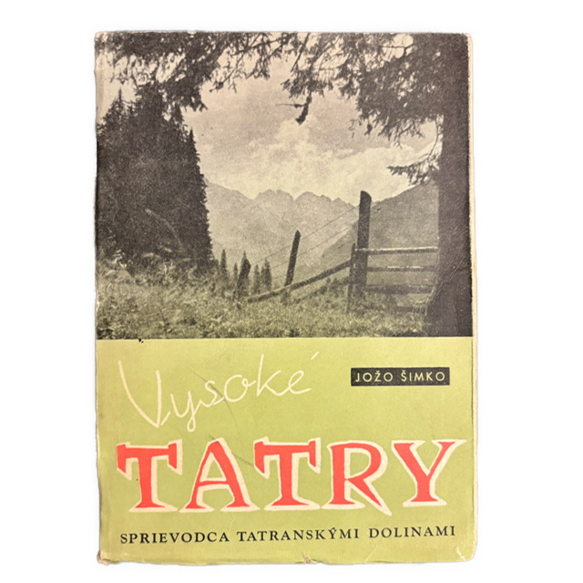 Vysoké Tatry, Sprievodca tatranskými dolinami