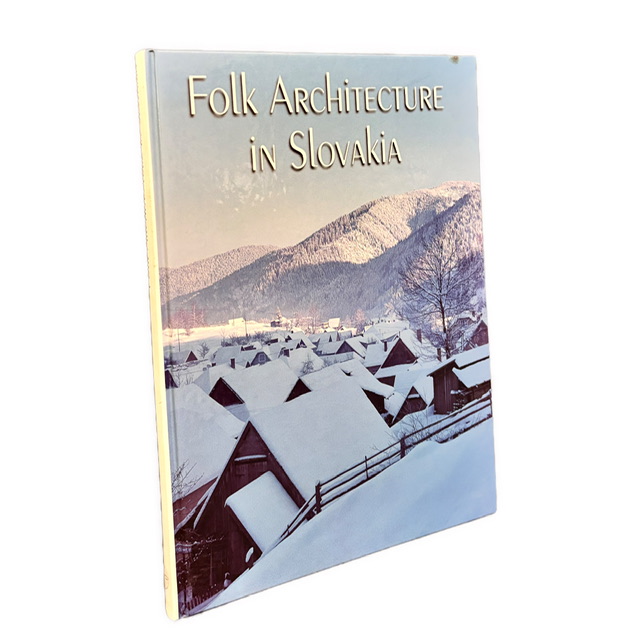Folk Architecture in Slovakia