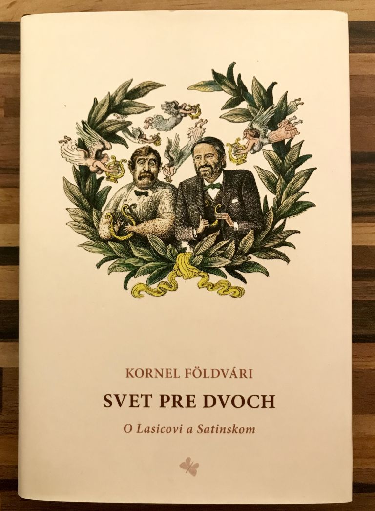 Svet pre dvoch. O Lasicovi a Satinskom 7ADAE533 272C 46AF B343 AB9612660DAC