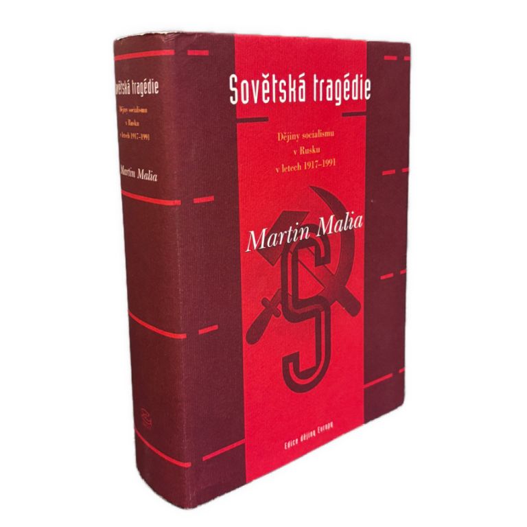 Sovětská tragédie. Dějiny socialismu v Rusku v letech 1917 - 1991 IMG 2735
