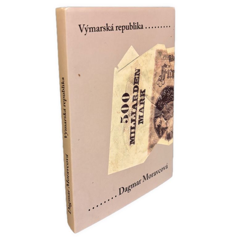Výmarská republika. Problémy demokracie v Německu 1918-1932 IMG 3238