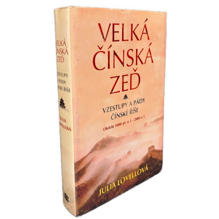 Velká čínská zeď. Vzestupy a pády Číské říše 100 př. n.l. - 2000 n.l. IMG 3241
