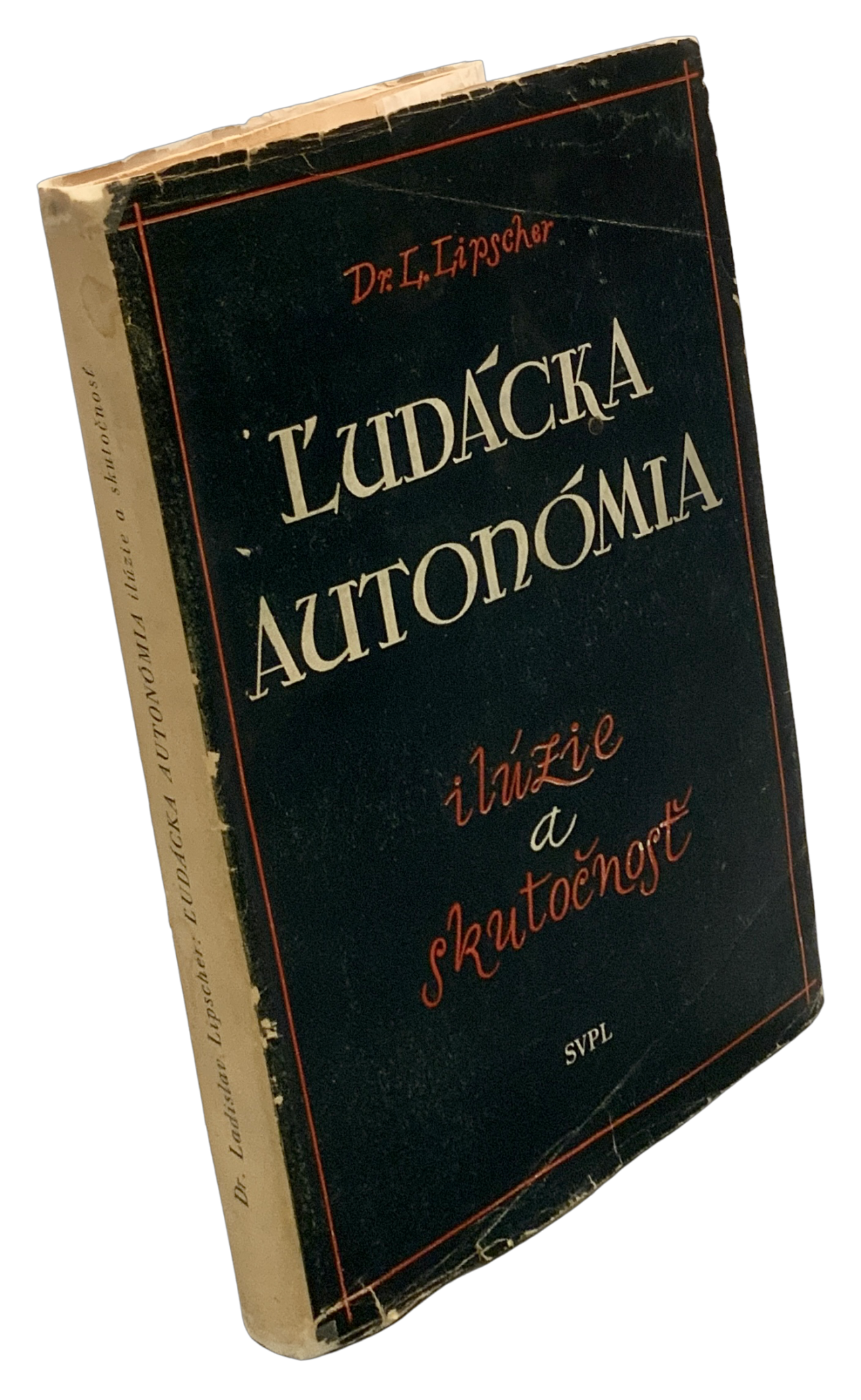 Ľudácka autonómia. Ilúzie a skutočnosť 029379FE A690 44B8 A7C0 CFAF074AD19D