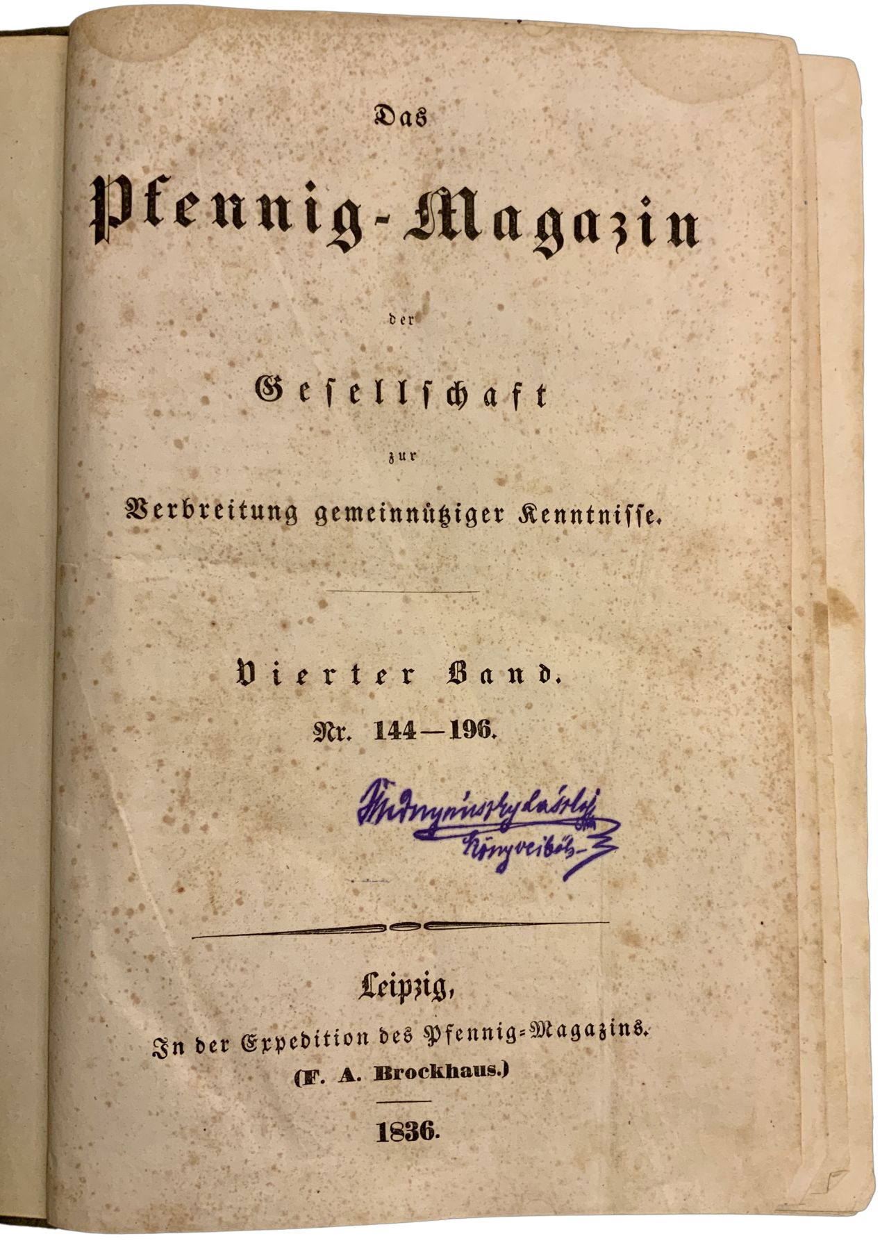 Das Pfennig-Magazin der Gesellschaft zur Verbreitung gemeinnütziger Kenntnisse (1836). Vierter Band. Nr. 144 (2. Januar 1836) - Nr. 196 (31. 12. 1836) 53 Nummern 41AD34F5 8452 4CB0 9307 9A9E98A25DD7