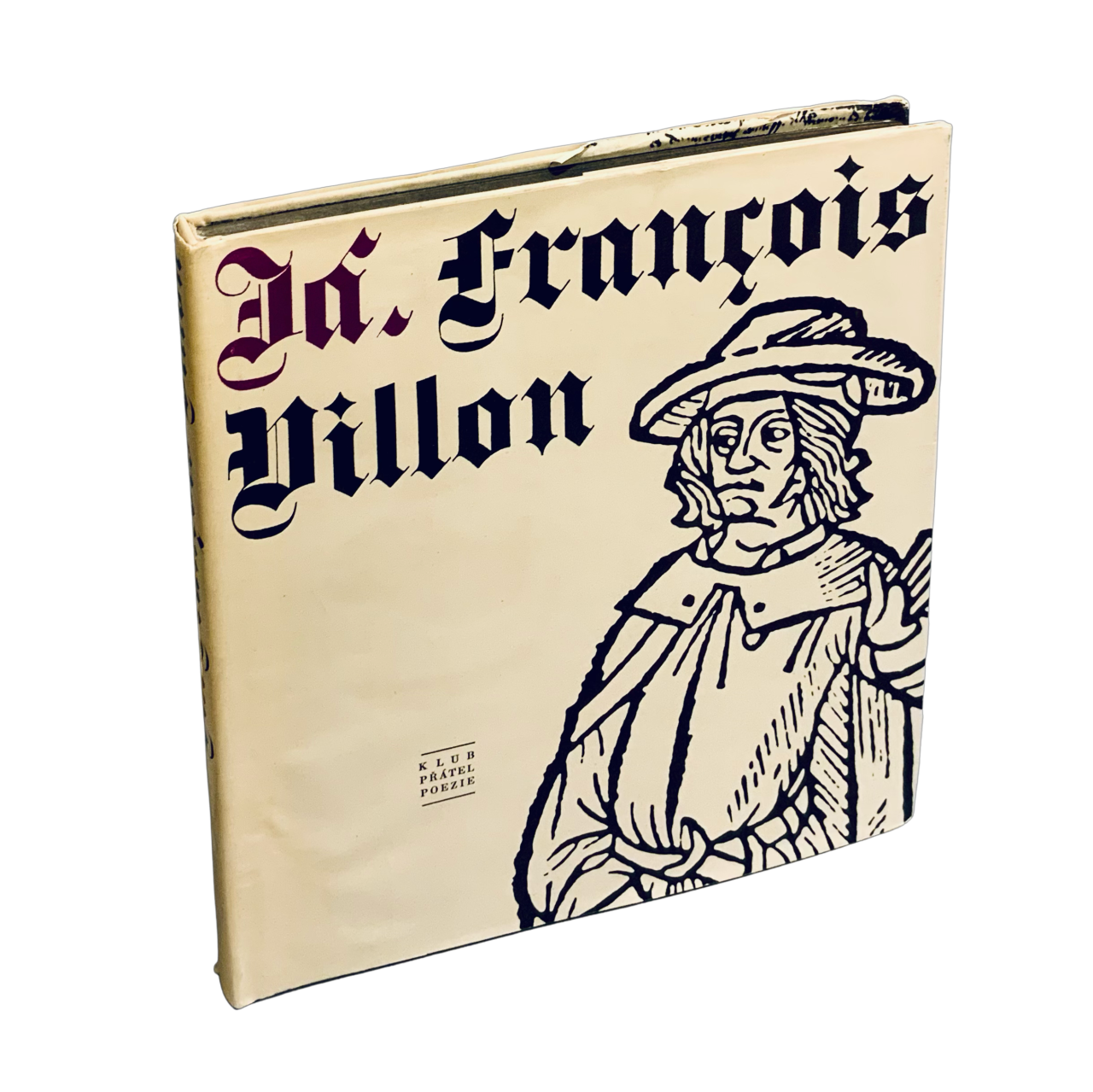 Já, Francois Villon A3E05782 651C 4B1F B7C4 A5472060F505