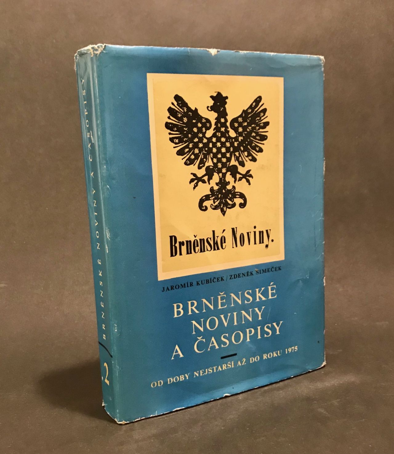 Brněnské noviny a časopisy. Od doby nejstarší až do roku 1975 IMG 1417