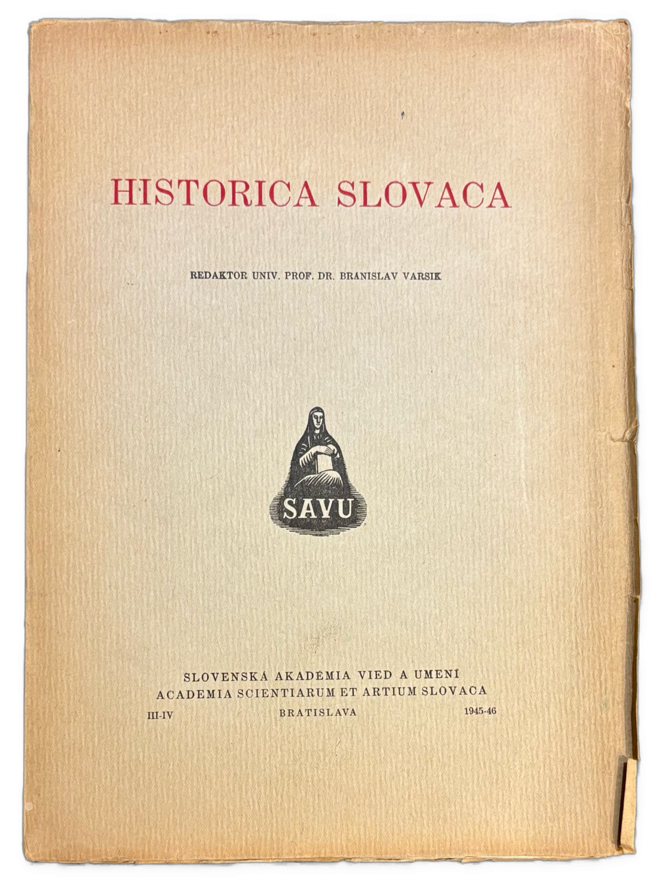 Historica Slovaca III-IV. (Redig. Branislav Varsík) IMG 2937